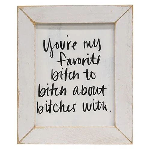 Bed skirts with a eco - friendly materialMy Favorite Bitch Framed Print